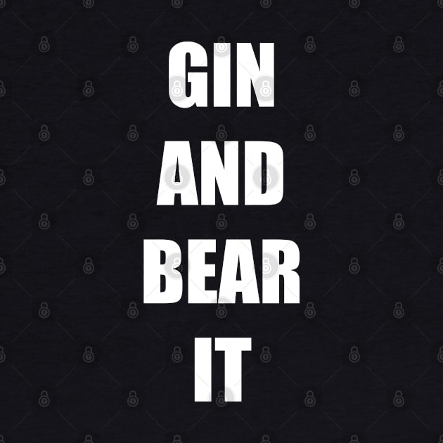 GIN AND BEAR IT by DMcK Designs